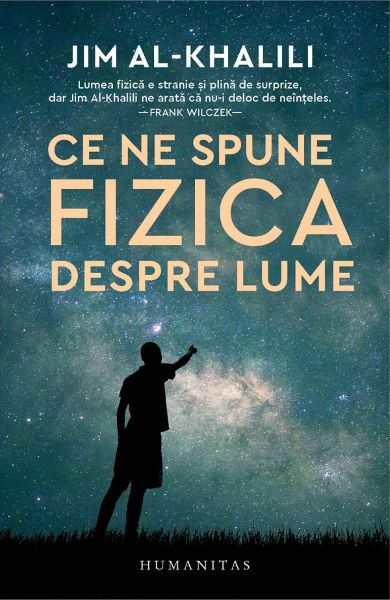 Cartea Ce ne spune fizica despre lume - Jim Al-Khalili de Jim Al-Khalili
