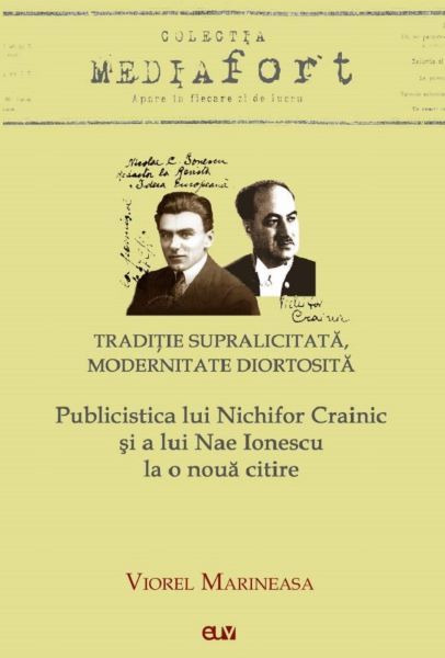 Cartea Traditie supralicitata, modernitate diortosita - Viorel Marineasa de Traditie supralicitata, modernitate diortosita - Viorel Marineasa