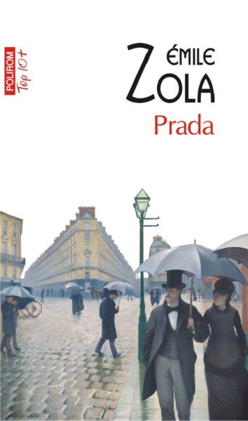 Cartea Prada - Emile Zola de Emile Zola