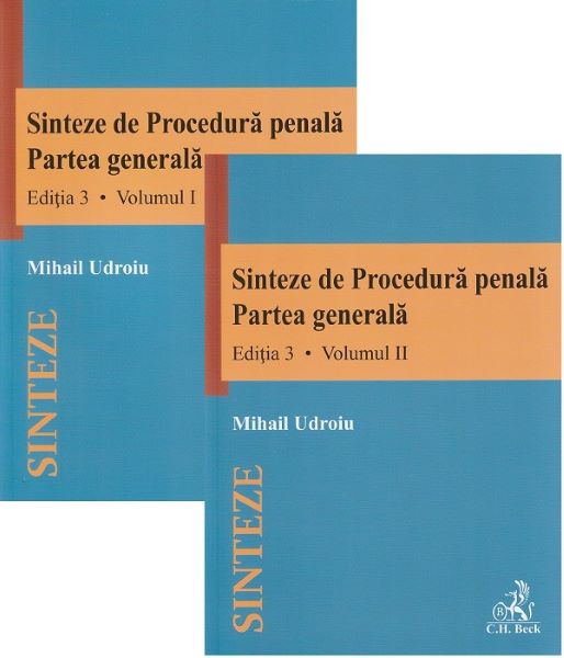 Cartea Sinteze de Procedura Penala. Partea generala Vol.1 + Vol.2 Ed.3 - Mihail Udroiu de Mihail Udroiu