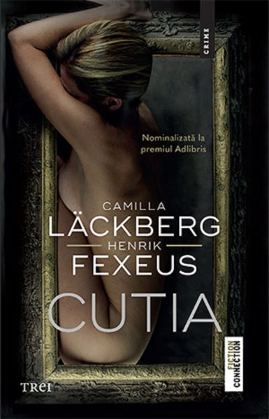 Cartea Cutia - Camilla Lackberg, Henrik Fexeus de Camilla Lackberg