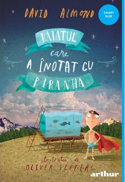 Cartea Baiatul care a inotat cu piranha - David Almond de David Almond