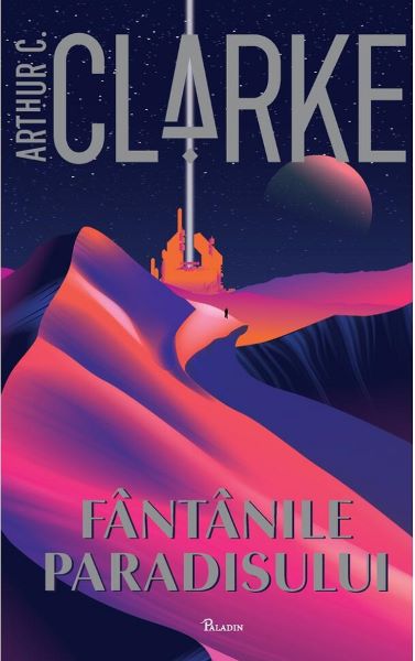 Cartea Fantanile Paradisului - Arthur C. Clarke de Arthur C. Clarke