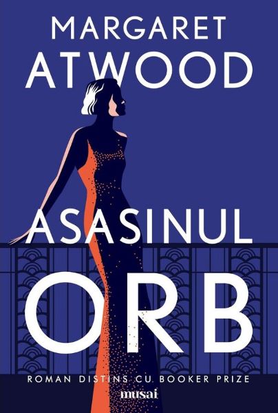 Cartea Asasinul orb - Margaret Atwood de Margaret Atwood