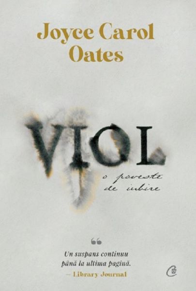 Cartea Viol, o poveste de iubire - Joyce Carol Oates de Joyce Carol Oates