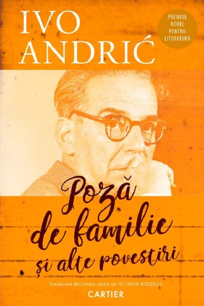 Cartea Poza de familie si alte povestiri - Ivo Andric de Ivo Andric