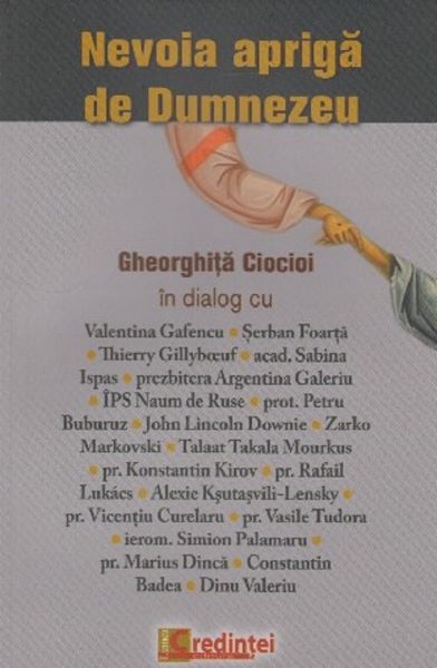 Cartea Nevoia apriga de Dumnezeu - Gheorghita Ciocioi de Nevoia apriga de Dumnezeu - Gheorghita Ciocioi