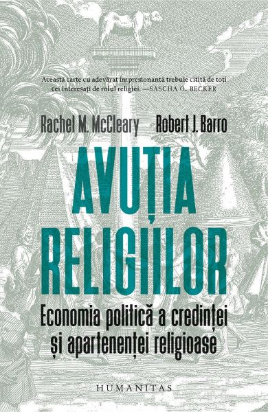 Cartea Avutia religiilor - Rachel M. McCleary, Robert J. Barro de Robert J. Barro