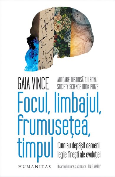 Cartea Focul, limbajul, frumusetea, timpul - Gaia Vince de Gaia Vince