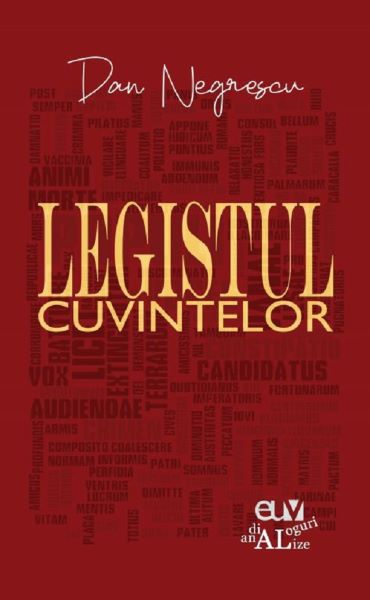 Cartea Legistul cuvintelor - Dan Negrescu de Dan Negrescu
