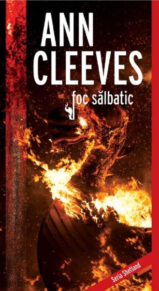 Cartea Foc salbatic - Ann Cleeves de Ann Cleeves