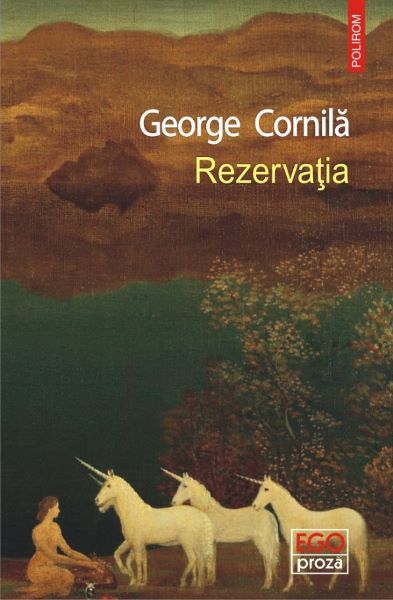 Cartea Rezervatia - George Cornila de George Cornila