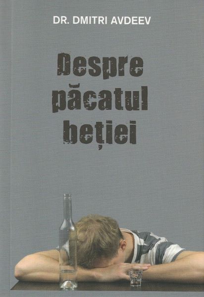 Cartea Despre pacatul betiei - Dmitri Avdeev de Dmitri Avdeev