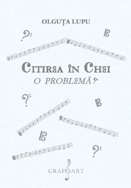 Cartea Citirea in chei - Olguta Lupu de Citirea in chei - Olguta Lupu