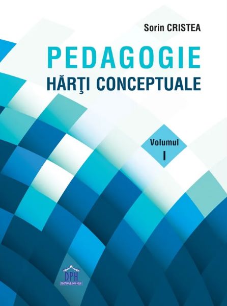 Cartea Pedagogie. Harti conceptuale Vol.1 - Sorin Cristea de Sorin Cristea