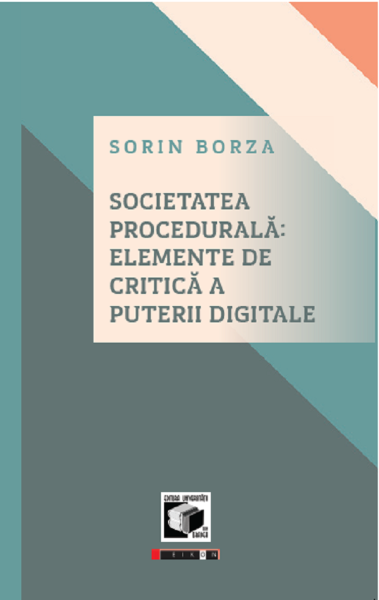 Cartea Societatea procedurala - Sorin Borza de Sorin Borza