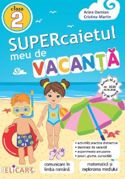 Cartea Supercaietul meu de vacanta - Clasa 2 - Arina Damian, Cristina Martin de Arina Damian