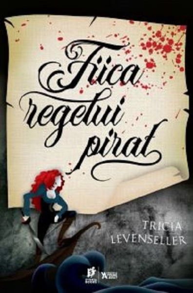 Cartea Fiica regelui pirat - Tricia Levenseller de Tricia Levenseller