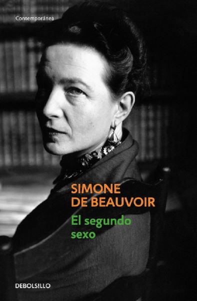 Cartea El segundo sexo - Simone De Beauvoir de Simone de Beauvoir
