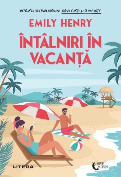 Cartea Intalniri in vacanta - Emily Henry de Emily Henry
