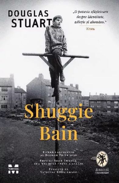 Cartea Shuggie Bain - Douglas Stuart de Douglas Stuart