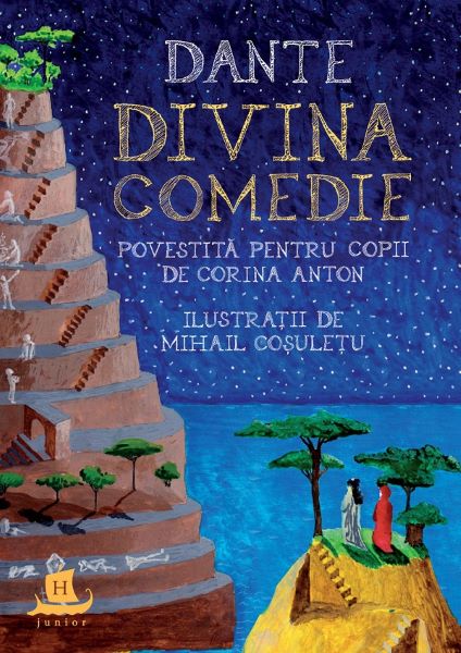 Cartea Dante. Divina Comedie povestita pentru copii - Corina Anton de Dante Alighieri