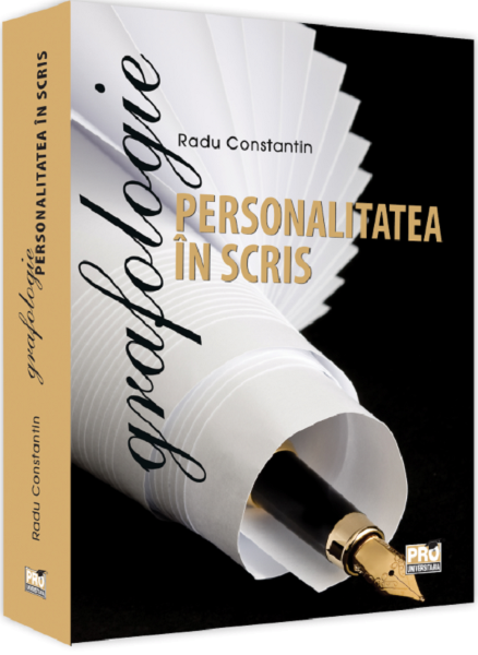 Cartea Grafologie. Personalitatea in scris - Radu Constantin de Grafologie. Personalitatea in scris - Radu Constantin
