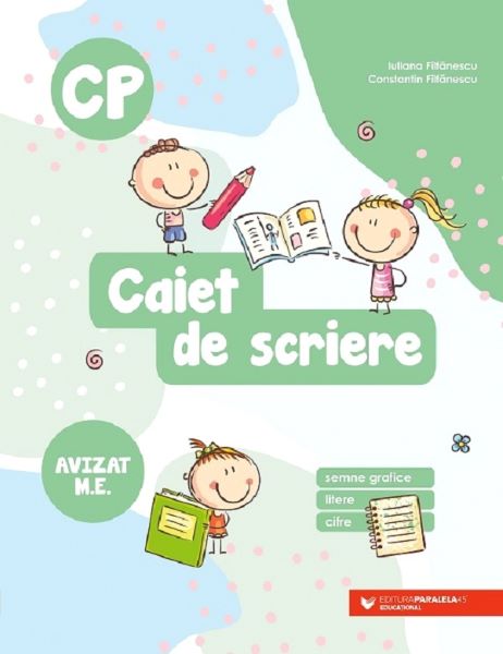 Cartea Caiet de scriere: semne grafice, litere, cifre - Clasa pregatitoare - Iuliana Filfanescu, Constantin Filfanescu de Iuliana Filfanescu