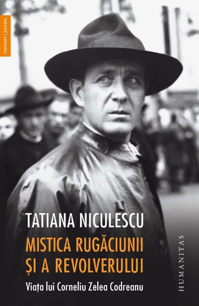 Cartea Mistica rugaciunii si a revolverului - Tatiana Niculescu de Tatiana Niculescu