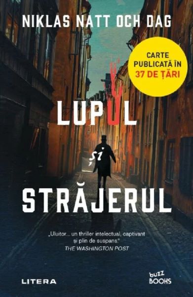 Cartea Lupul si strajerul - Niklas Natt och Dag de Niklas Natt och Dag