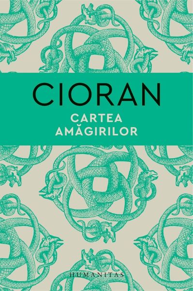 Cartea Cartea amagirilor - Emil Cioran de Emil Cioran