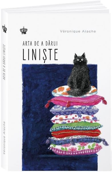Cartea Arta de a darui liniste - Veronique Aiache de Arta de a darui liniste - Veronique Aiache