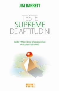 Cartea Teste Supreme De Aptitudini - Jim Barrett de Teste Supreme De Aptitudini - Jim Barrett