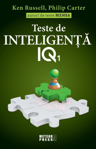 Cartea Teste de inteligenta IQ 1 - Ken Russell, Philip Carter de Philip Carter
