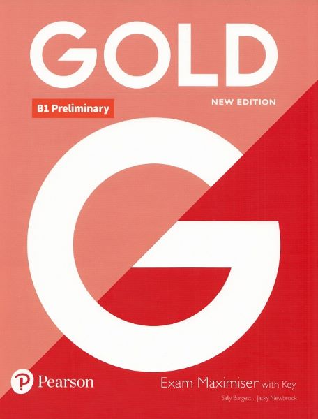 Cartea Gold New Edition B1 Preliminary Exam Maximiser with Key - Sally Burgess, Jacky Newbrook de Gold New Edition B1 Preliminary Exam Maximiser with Key - Sally Burgess, Jacky Newbrook