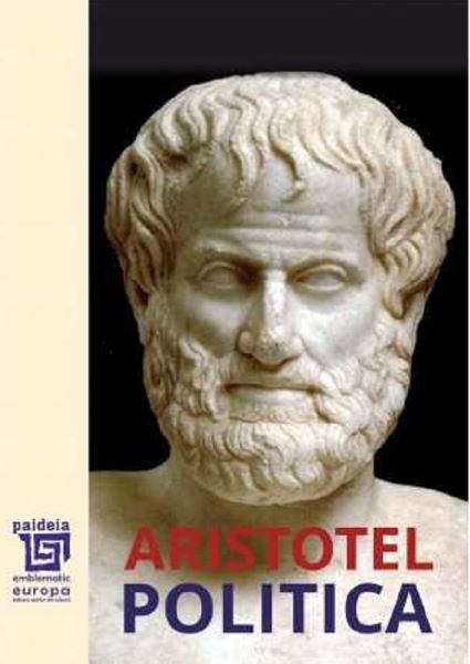 Cartea Politica - Aristotel de Politica - Aristotel
