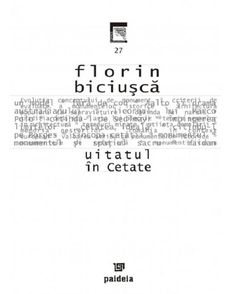 Cartea Uitatul in Cetate - Florin Biciusca de Uitatul in Cetate - Florin Biciusca