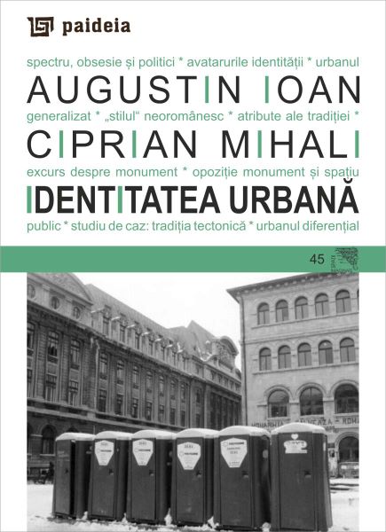 Cartea Identitatea urbana - Augustin Ioan, Ciprian Mihali de Augustin Ioan