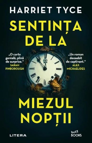 Cartea Sentinta de la miezul noptii - Harriet Tyce de Sentinta de la miezul noptii - Harriet Tyce