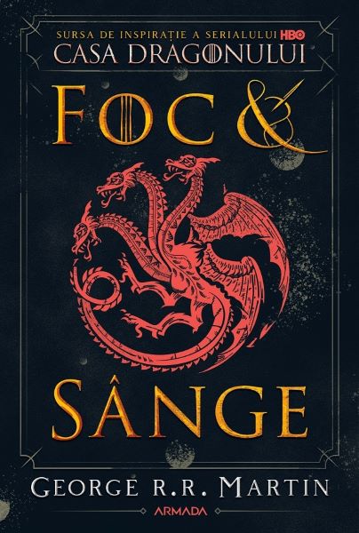 Cartea Foc si sange - George R.R. Martin de R.R.
