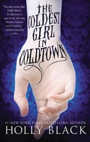 Cartea The Coldest Girl in Coldtown - Holly Black de The Coldest Girl in Coldtown - Holly Black