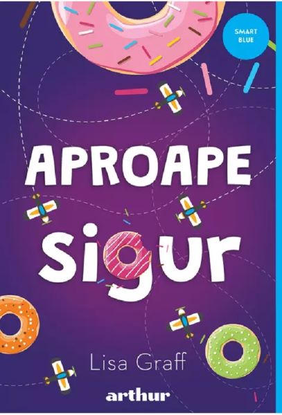 Cartea Aproape sigur - Lisa Graff de Lisa Graff