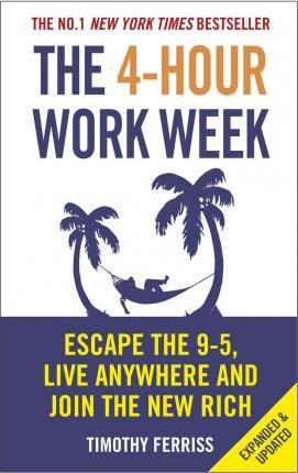 Cartea The 4-Hour Work Week - Timothy Ferriss de The 4-Hour Work Week - Timothy Ferriss