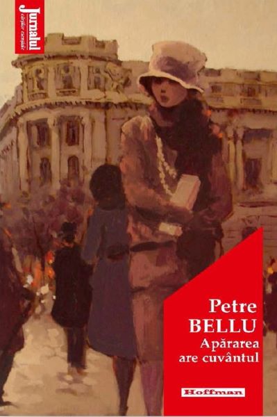 Cartea Apararea are cuvantul - Petre Bellu de Apararea are cuvantul - Petre Bellu