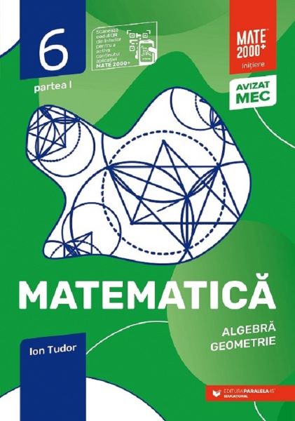 Cartea Matematica - Clasa 6 Partea 1 - Initiere - Ion Tudor de Ion Tudor