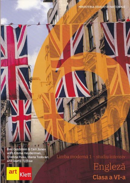 Cartea Limba engleza. Limba moderna 1. Studiu intensiv - Clasa 6 - Manual - Ben Goldstein, Ceri Jones, Emma Heyderman, Cristina Rusu, Diana Tudoran, Ioana Tudose de Cristina Rusu