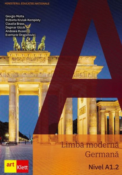 Cartea Limba moderna germana. Nivel A1.2 - Manual - Giorgio Motta, Elzbieta Krulak-Kempisty de Limba moderna germana. Nivel A1.2 - Manual - Giorgio Motta, Elzbieta Krulak-Kempisty