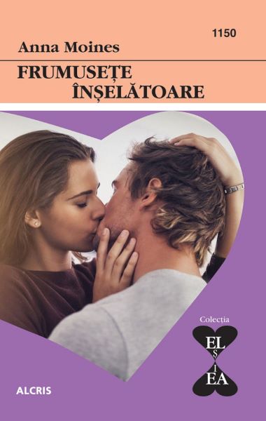 Cartea Frumusete inselatoare - Anna Moines de Frumusete inselatoare - Anna Moines