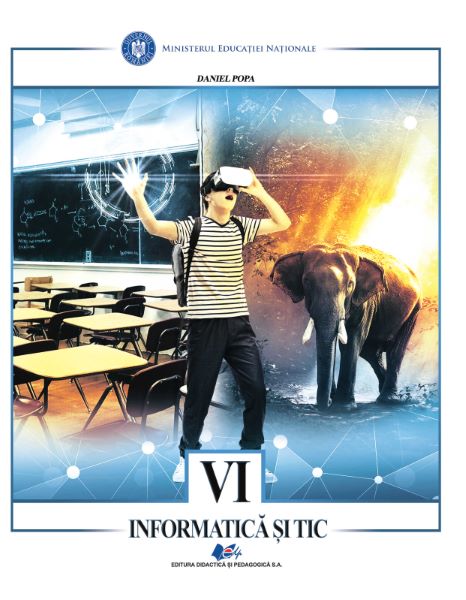 Cartea Informatica si TIC - Clasa 6 - Manual - Daniel Popa de Informatica si TIC - Clasa 6 - Manual - Daniel Popa
