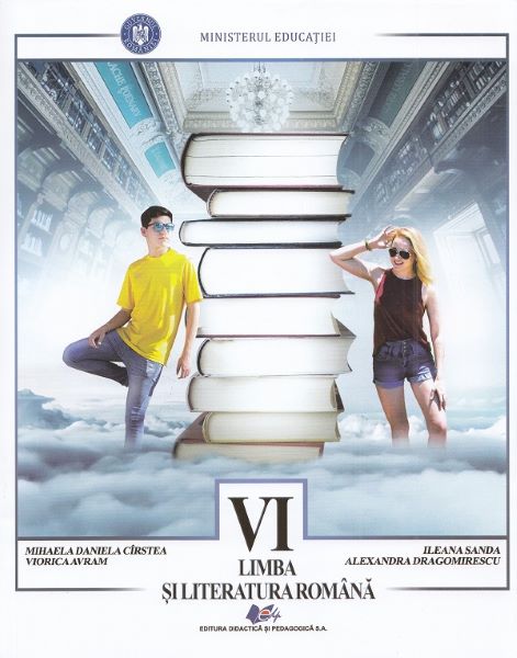 Cartea limba si literatura romana cls 6 manual ed.2022 cod 67059 - mihaela daniela cirstea, viorica avram de Alexandra Dragomirescu